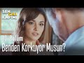 Benden korkuyor musun? - Sen Çal Kapımı 10. Bölüm