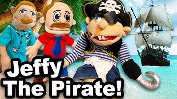 SML Movie: Jeffy The Pirate!