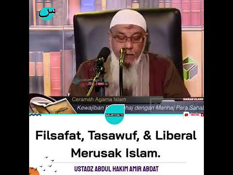 *FILSAFAT, TASAWUF DAN LIBERAL MERUSAK ISLAM* - Ustadz Abdul Hakim Bin Amir Abdat Hafidzahullah