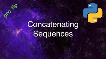 Python Tips and Tricks: Efficiently Concatenating Sequences and Strings