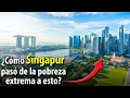 ¿Cómo SINGAPUR se convirtió en uno de los países más RICOS del mundo?