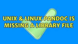 Unix & Linux: Pandoc is missing a library file