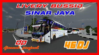 #shareLivery Bussid Shd Ori , SINAR JAYA 46DJ By➡️Djancok Project
