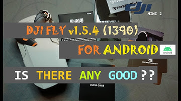 DJI MINI 2 | DJI FLY v1.5.4 (1390) FOR ANDROID TESTED (PLEASE TURN ON THE SUBTITLES)