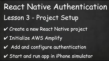 Lesson 1-3 - React Native Authentication with AWS Amplify
