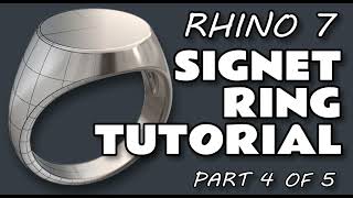 Rhino | Signet Ring Tutorial | Part 4 of 5