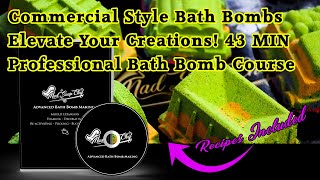 Advanced Bath Bomb Making Course - /- Professional Bath Bombs - Commercial Style