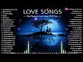 Romantic Love Songs 80&#39;s 90&#39;s   Greatest Love Songs Collection   Best Love Songs Ever