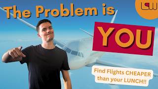 Why you ALWAYS Overpay for Flights (Find incredibly CHEAP flights)