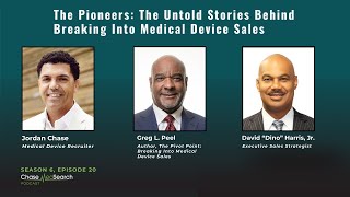 The Pioneers: The Untold Stories Behind Breaking Into Medical Device Sales Wealth