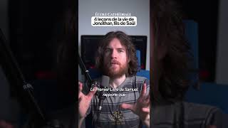 4 leçons de la vie de Jonathan fils de Saül ✨