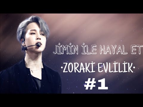 Jimin ile hayal et •Zoraki evlilik• #1