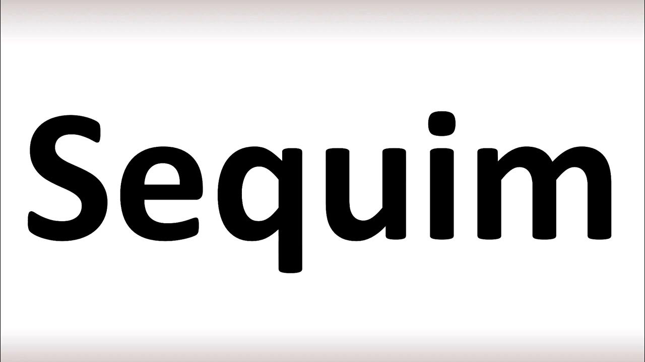 How to Pronounce Sequim (correctly!) YouTube