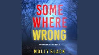 Chapter 32 - Somewhere Wrong (A Piper Woods Fbi Suspense Thriller—Book Five)