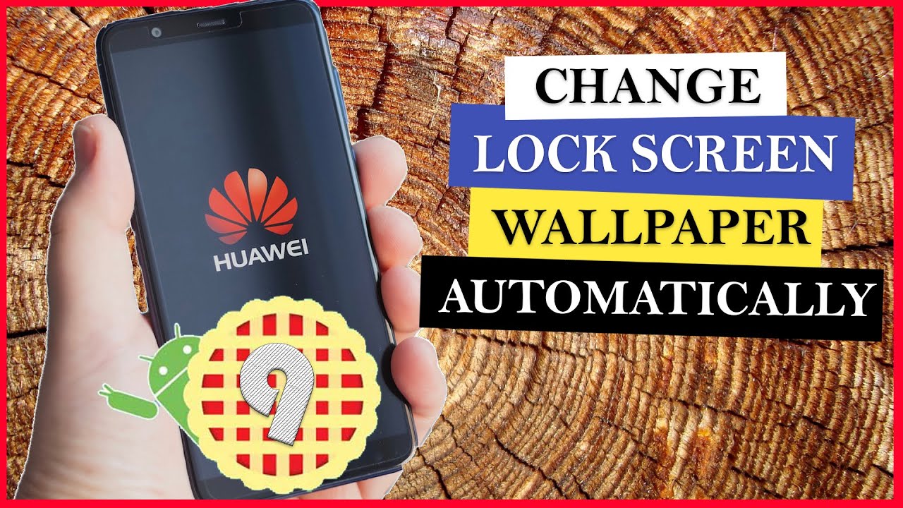 Auto change and customize your 'lock screen' wallpaper - android pie