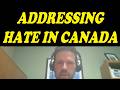 ADDRESSING HATE IN CANADA