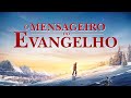 Filme gospel completo dublado "O mensageiro do evangelho" Espalhar o evangelho é uma missão sagrada