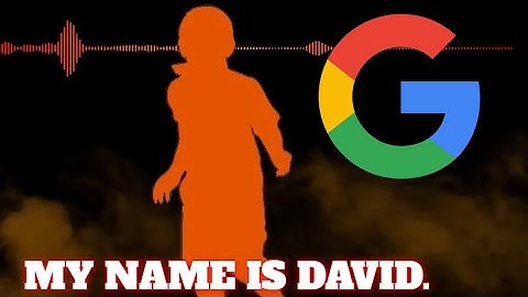 MY NAME IS DAVID but every word is Google images