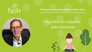 Nutrition et maladies autoimmunes  Thérapies complémentaires et Bienêtre