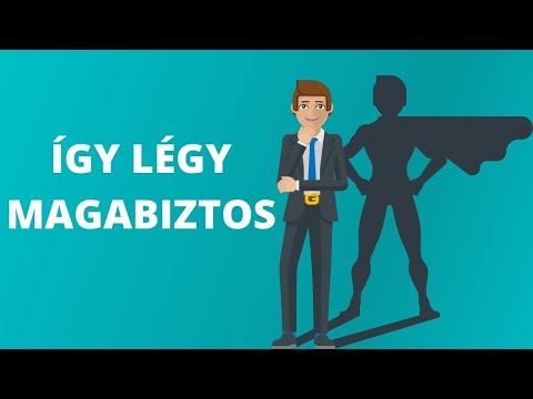 Videó: Hogyan érezhetem Magabiztosnak