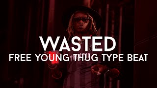 Free Young Thug Type Beat - "Wasted" (Prod. Cosa Nostra Beats & Whitekeys)