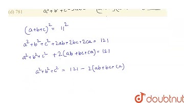 "If `a+b+c=11` and `a b+b c+c a=20` , then the  value of the expression `a^3+b^3+c^3-3a b c` wil