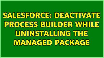 Salesforce: Deactivate process builder while uninstalling the managed package