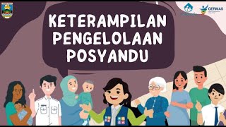 KETERAMPILAN PENGELOLAAN POSYANDU - KOMPETENSI DASAR KADER POSYANDU