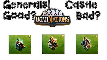 DomiNations Android/iOS Game GENERALS AND CASTLES GUIDE, IS IT GOOD OR BAD?