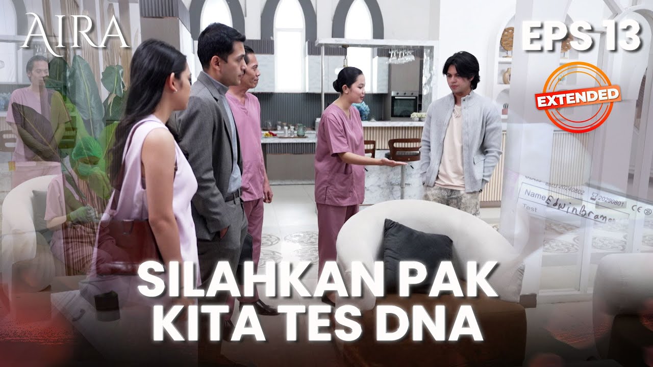 TAK BERKUTIK! Haris Paksa Edwin Tes DNA | AIRA | EPS.13 EXTENDED