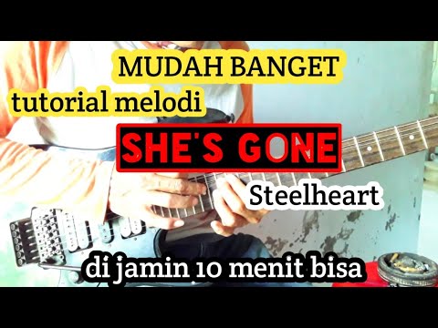 TUTORIAL MELODI SHE'S GONE - Steelheart || mudah banget