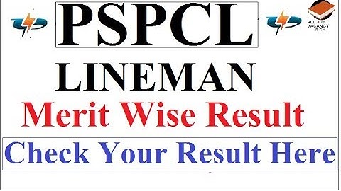 PSPCL LINEMAN RESULT OUT | MERIT WISE RESULT | CHECK YOUR RESULT NOW | PSPCL |