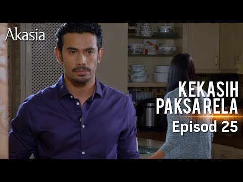 HIGHLIGHT: Episod 25 | Kekasih Paksa Rela