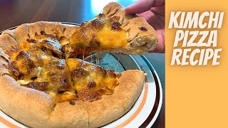 KIMCHI PIZZA RECIPE | HOW TO MAKE KIMCHI PIZZA | HOW TO MAKE KOREAN PIZZA | KOREAN PIZZA RECIPE