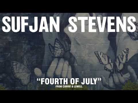 Sufjan Stevens Fourth Of July Official Audio