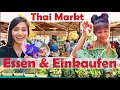 Thailand wir gehen zum Markt Essen und kaufen Gemüse ein | Thailand Vlog