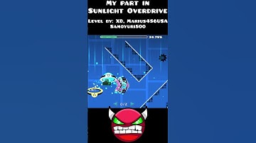 My part in Sunlight Overdrive (Collab level) #geometrydash #gd #collab