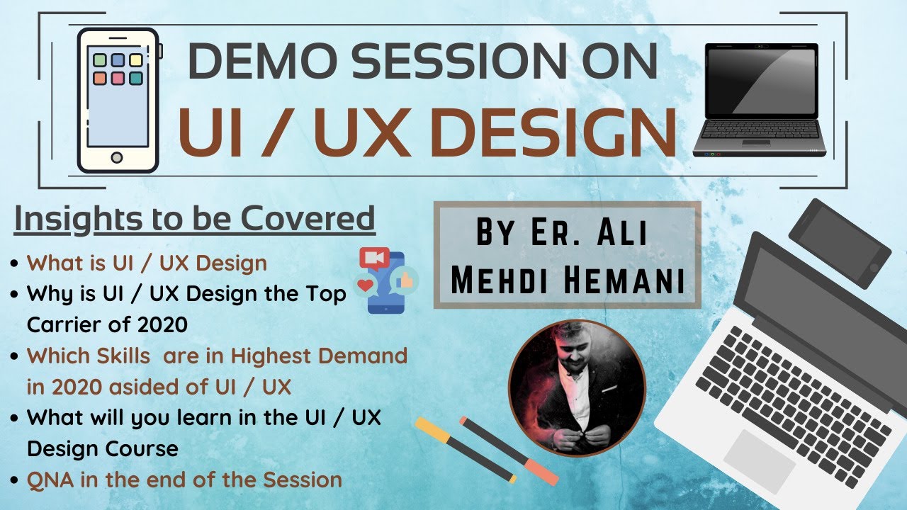 Demo Session on UI / UX Design by Er. Ali Mehdi Hemani - YouTube