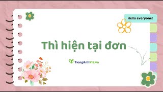 Tiếng Anh 7 (Global Success) - Unit 1: Present simple tense