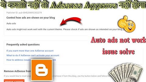 How to solve auto ads not work  issue on blogger | Auto ads may not work on current theme issue
