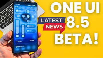 One UI 8.5 Android 16 - OFFICIAL BETA UPDATE!