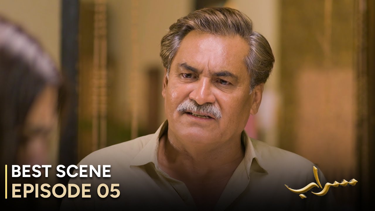 Saraab | Episode 05 – Best Scene | Fazyla Laasharie – Salman Saeed | Pakistani Drama - 