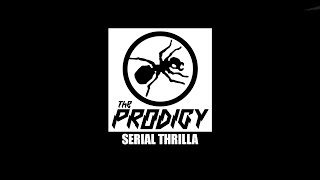 The Prodigy - Serial Thrilla (Vikentiy Sound Clip) (2008)