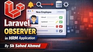 Laravel Observer + Livewire Explained (Bangla Tutorial)
