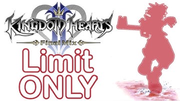 Beating Kingdom Hearts 2 ONLY in Limit Form?