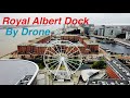 Royal Albert Dock, Liverpool, by Drone