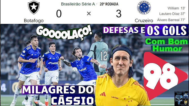 BOTAFOGO 0 x 3 CRUZEIRO 🤪😂😂& Bom Humor REDE 98FM OS GOLS ⚽ breve Melhores Momentos Brasileirão 2024