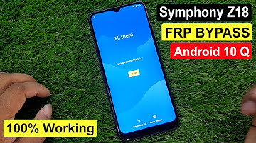 Symphony Z18 Frp Bypass | Symphony Z18 Google Account Unlock | Android 10 Pie Without PC |