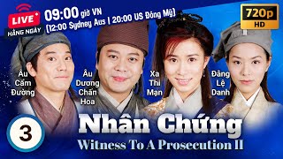 Queen Xa Thi Mạn | Nhân Chứng tập 3/22 | tiếng Việt | Âu Dương Chấn Hoa, Âu Cẩm Đường | TVB 2003