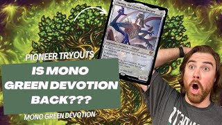 Pioneer Tryouts - Mono Green Devotion